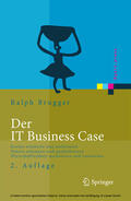 Brugger |  Der IT Business Case | eBook | Sack Fachmedien