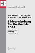 Meinzer / Brauer / Deserno |  Bildverarbeitung für die Medizin 2009 | eBook | Sack Fachmedien