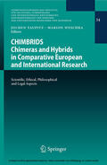Taupitz / Weschka |  CHIMBRIDS - Chimeras and Hybrids in Comparative European and International Research | eBook | Sack Fachmedien