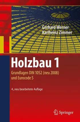 Zimmer / Werner / Lißner |  Holzbau 1 | Buch |  Sack Fachmedien