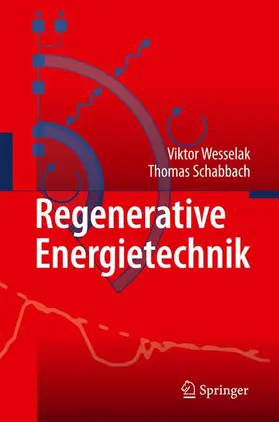 Wesselak / Schabbach |  Regenerative Energietechnik | Buch |  Sack Fachmedien