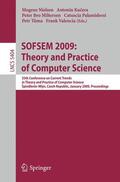 Nielsen / Kucera / Valencia |  SOFSEM 2009: Theory and Practice of Computer Science | Buch |  Sack Fachmedien