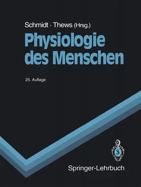 Schmidt / Thews |  Physiologie des Menschen | Buch |  Sack Fachmedien