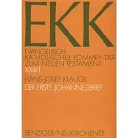Klauck / Luz / Gnilka |  Evangelisch-Katholischer Kommentar zum Neuen Testament (EKK) / Der erste Johannesbrief | Buch |  Sack Fachmedien