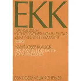 Klauck / Luz / Gnilka |  Evangelisch-Katholischer Kommentar zum Neuen Testament (EKK) / Der zweite und dritte Johannesbrief | Buch |  Sack Fachmedien