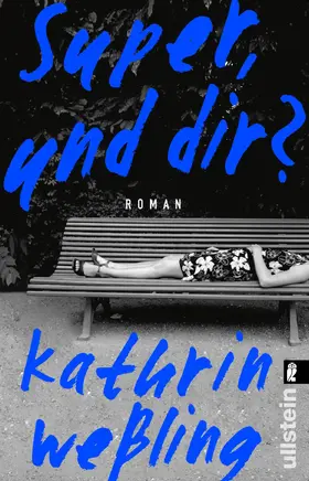Weßling |  Super, und dir? | Buch |  Sack Fachmedien