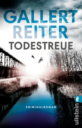 Gallert / Reiter | Todestreue | Buch | 978-3-548-06038-5 | www.sack.de