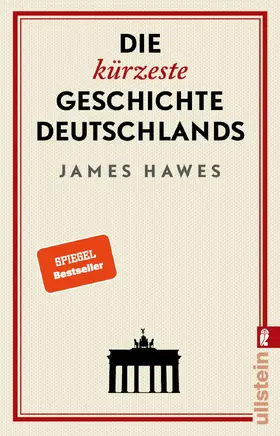 Hawes |  Die kürzeste Geschichte Deutschlands | Buch |  Sack Fachmedien