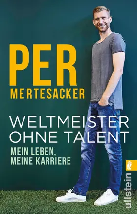 Mertesacker |  Weltmeister ohne Talent | Buch |  Sack Fachmedien