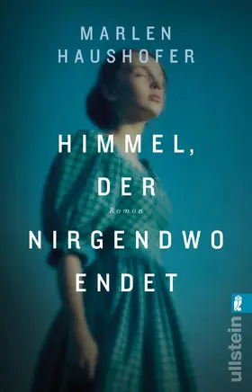 Haushofer | Himmel, der nirgendwo endet | Buch | 978-3-548-06067-5 | www.sack.de