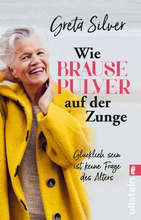 Silver | Wie Brausepulver auf der Zunge | Buch | 978-3-548-06079-8 | www.sack.de