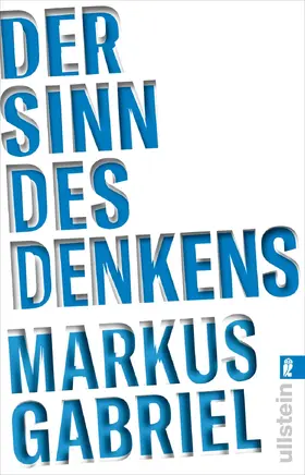 Gabriel |  Der Sinn des Denkens | Buch |  Sack Fachmedien