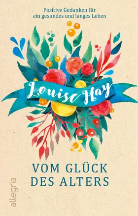 Hay |  Vom Glück des Alters | Buch |  Sack Fachmedien