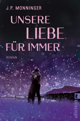 Monninger |  Unsere Liebe für immer | Buch |  Sack Fachmedien