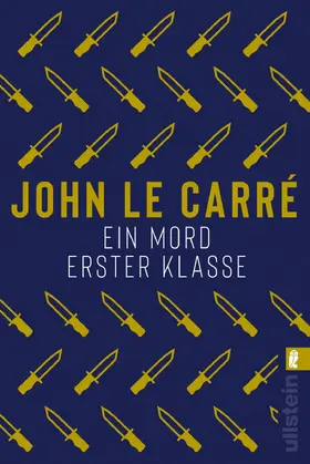 le Carré | Ein Mord erster Klasse | Buch | 978-3-548-06168-9 | www.sack.de