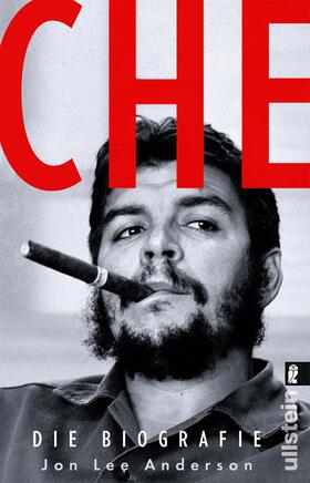 Anderson | Che - Die Biographie | Buch | 978-3-548-06170-2 | sack.de