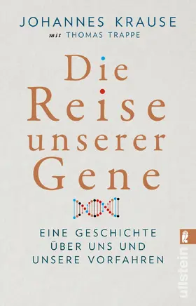 Krause / Trappe |  Die Reise unserer Gene | Buch |  Sack Fachmedien