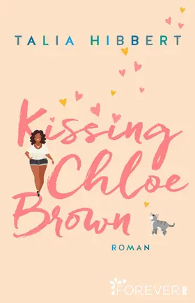 Hibbert |  Kissing Chloe Brown | Buch |  Sack Fachmedien