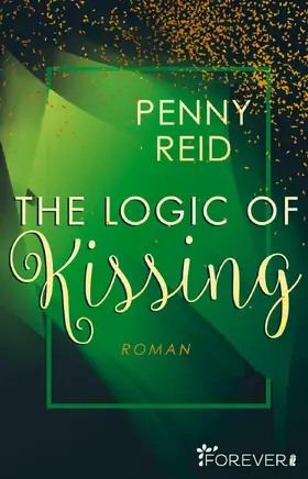 Reid | The Logic of Kissing | Buch | 978-3-548-06286-0 | www.sack.de