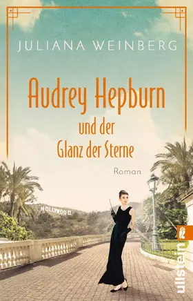 Weinberg |  Audrey Hepburn und der Glanz der Sterne | Buch |  Sack Fachmedien