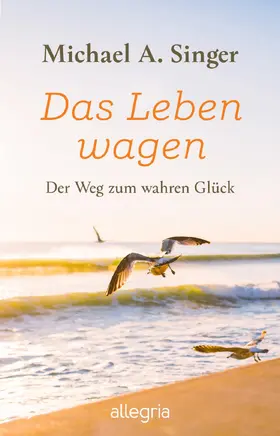 Singer | Das Leben wagen | Buch | 978-3-548-06460-4 | www.sack.de