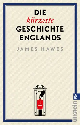 Hawes |  Die kürzeste Geschichte Englands | Buch |  Sack Fachmedien