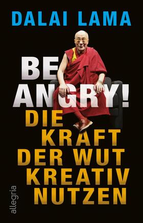 Lama |  Be Angry! | Buch |  Sack Fachmedien