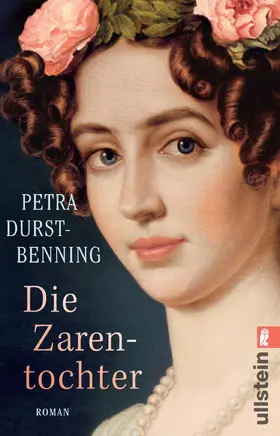 Durst-Benning | Die Zarentochter | Buch | 978-3-548-06541-0 | www.sack.de