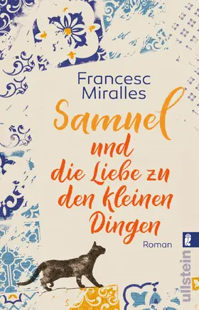 Miralles |  Samuel und die Liebe zu den kleinen Dingen | Buch |  Sack Fachmedien