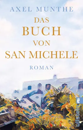 Munthe | Das Buch von San Michele | Buch | 978-3-548-06755-1 | www.sack.de