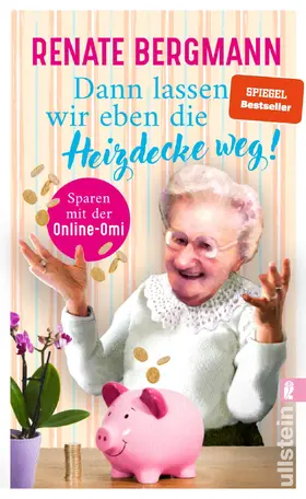 Bergmann |  Dann lassen wir eben die Heizdecke weg! | Buch |  Sack Fachmedien
