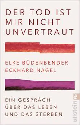 Büdenbender / Nagel |  Der Tod ist mir nicht unvertraut | Buch |  Sack Fachmedien