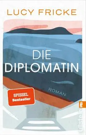 Fricke |  Die Diplomatin | Buch |  Sack Fachmedien