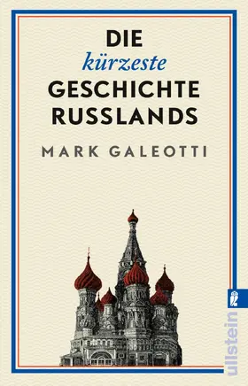 Galeotti |  Die kürzeste Geschichte Russlands | Buch |  Sack Fachmedien