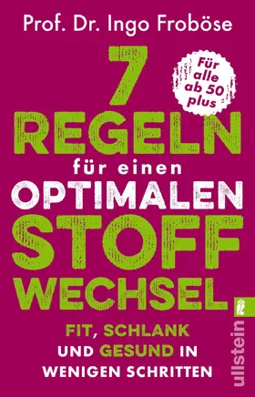 Froböse / Schöber | 9 Regeln für einen optimalen Stoffwechsel | Buch | 978-3-548-06806-0 | sack.de