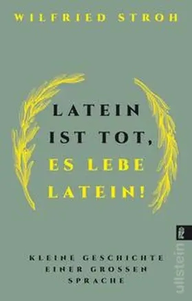 Stroh |  Latein ist tot, es lebe Latein! | Buch |  Sack Fachmedien