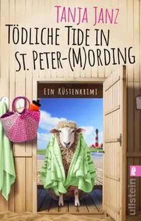 Janz |  Tödliche Tide in St. Peter-(M)Ording | Buch |  Sack Fachmedien