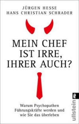 Hesse / Schrader | Mein Chef ist irre - Ihrer auch? | Buch | 978-3-548-06855-8 | sack.de