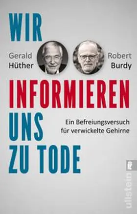 Hüther / Burdy |  Wir informieren uns zu Tode | Buch |  Sack Fachmedien