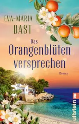 Bast |  Das Orangenblütenversprechen | Buch |  Sack Fachmedien
