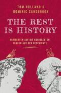 Holland / Sandbrook |  THE REST IS HISTORY | Buch |  Sack Fachmedien