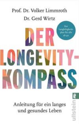 Limmroth / Wirtz | Der Longevity-Kompass | Buch | 978-3-548-07014-8 | sack.de