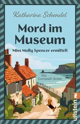 Schendel |  Mord im Museum - Miss Molly Spencer ermittelt | Buch |  Sack Fachmedien