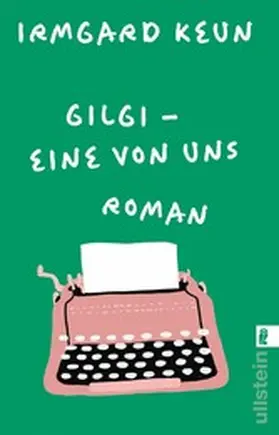 Keun |  Gilgi - eine von uns | eBook | Sack Fachmedien