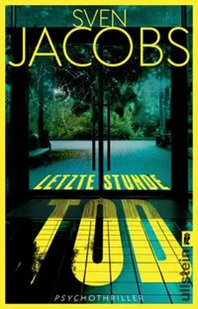 Jacobs |  Letzte Stunde Tod | Buch |  Sack Fachmedien