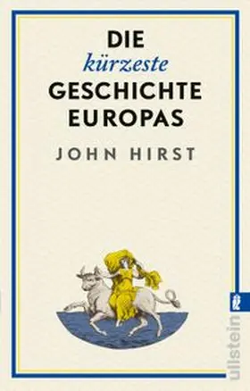 Hirst |  Die kürzeste Geschichte Europas | Buch |  Sack Fachmedien