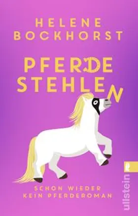 Bockhorst |  Pferde stehlen | Buch |  Sack Fachmedien