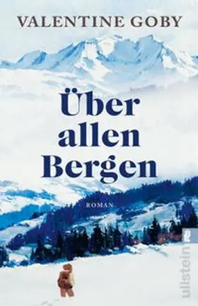 Goby |  Über allen Bergen | Buch |  Sack Fachmedien