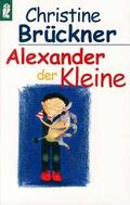 Brückner |  Alexander der Kleine | Buch |  Sack Fachmedien