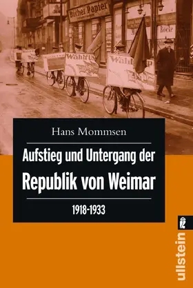 Mommsen |  Aufstieg und Untergang der Republik von Weimar 1918-1933 | Buch |  Sack Fachmedien